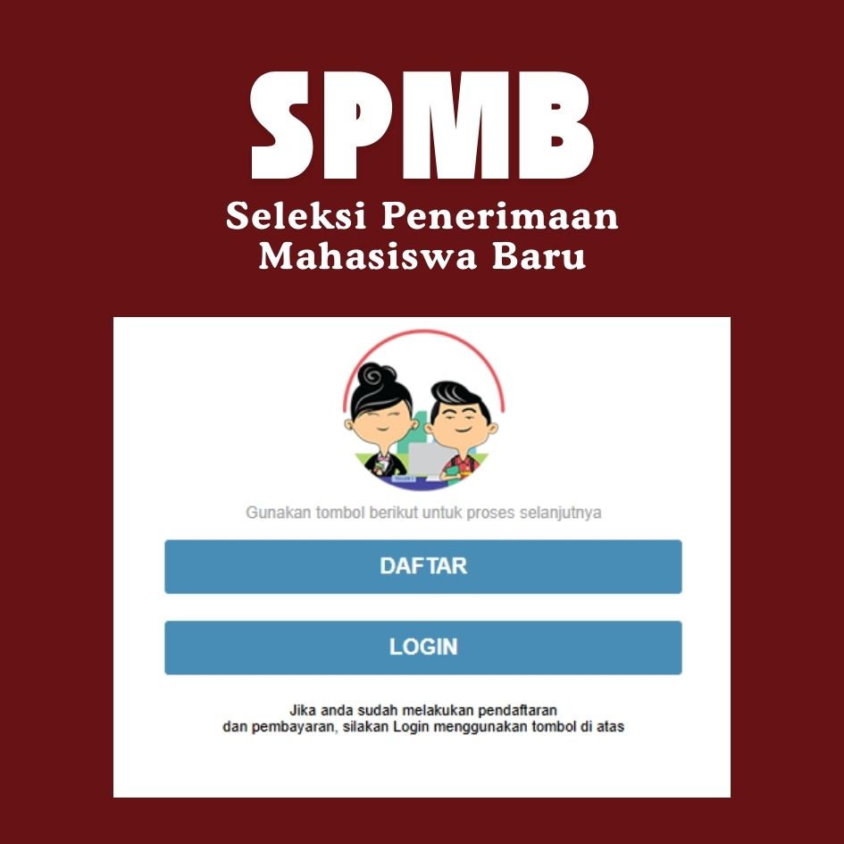 INFO PENDAFTARAN MAHASISWA BARU TAHUN AKADEMIK 2024 / 2025